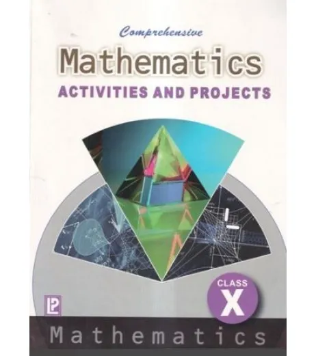 Comprehensive Mathematics Activities And Projects for Class 10 Laxmi ...