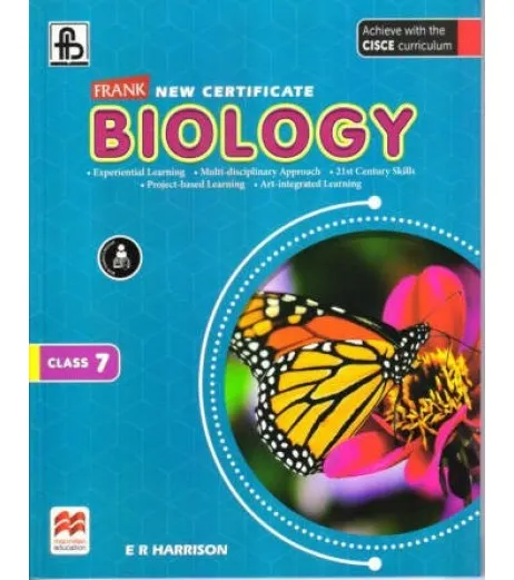 Frank New Certificate Biology Class 7 | Latest Edition - E R Harrison ...