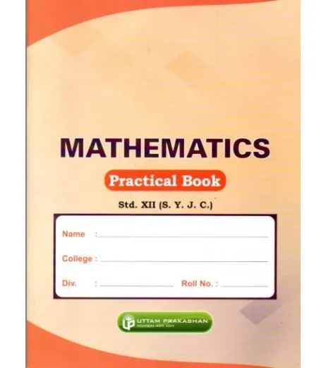 Uttam Mathematics Practical Book for Std 12 - Uttam Prakashan